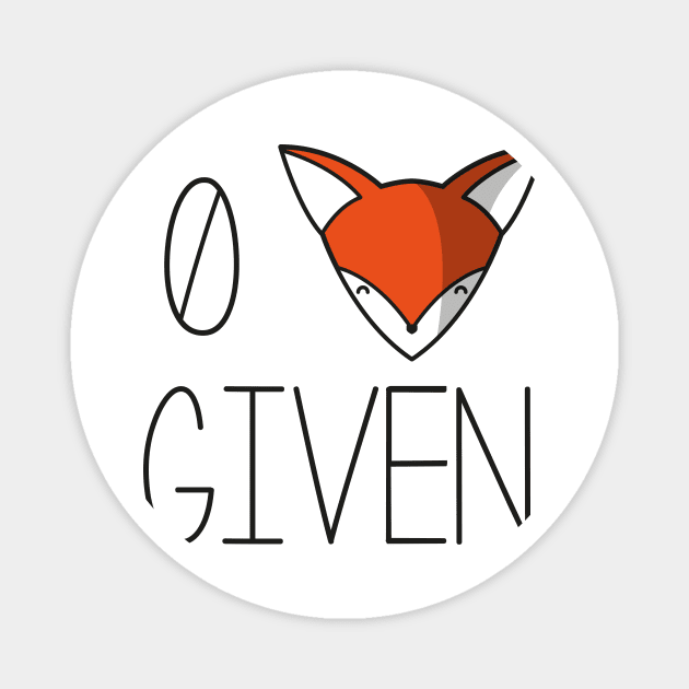 0 Fox Given Zero Fucks Given Funny Quote Magnet by udesign